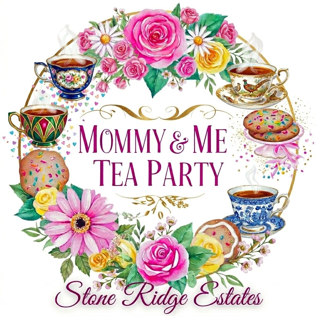 Mommy and Me Tea Party at Stone Ridge Estates